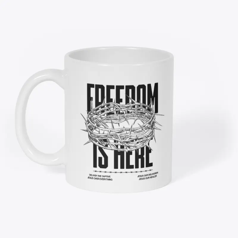 Freedom Is Here Mug