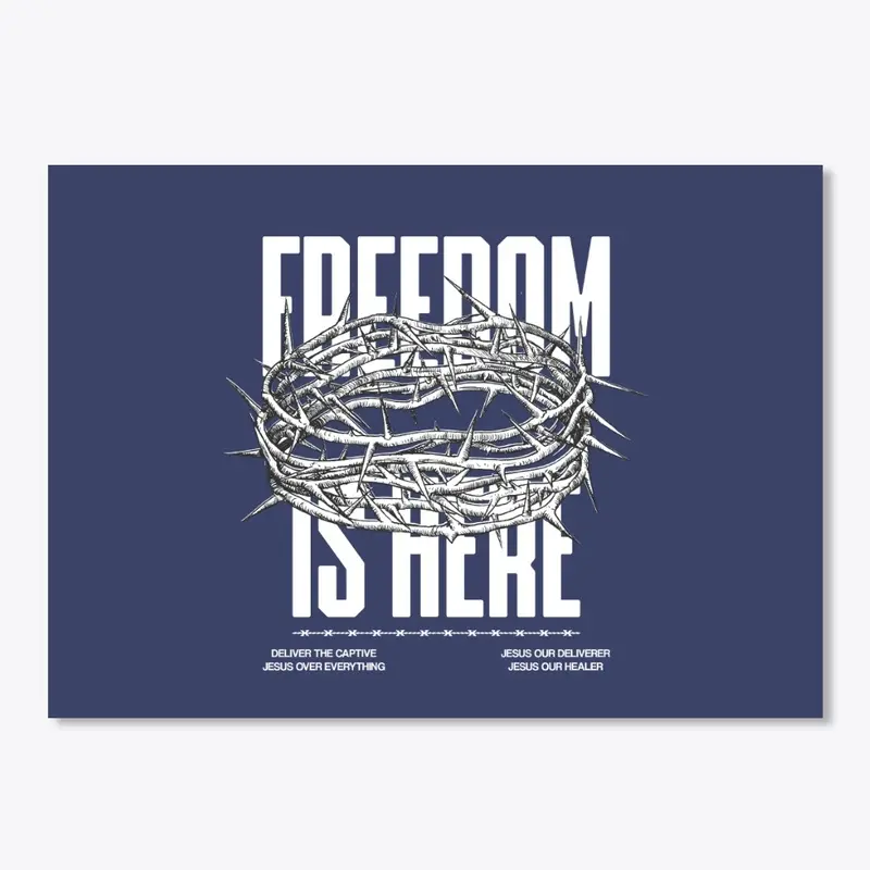 Freedom is Here Sticker